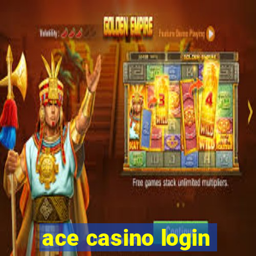 ace casino login